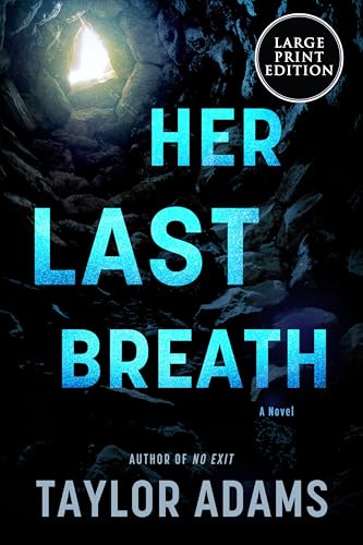 Her Last Breath: A Novel