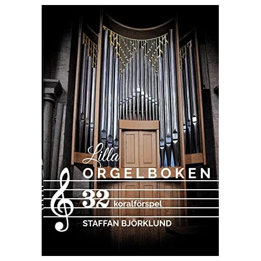 Lilla Orgelboken: 32 koralförspel