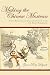 Making the Chinese Mexican: Global Migration, Localism, and Exclusion in the U.S.-Mexico Borderlands