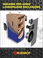 Building Pro Audio Loudspeaker Enclosures 1930590385 Book Cover