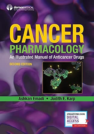 Cancer Pharmacology: An Illustrated Manual of Anticancer Drugs 2nd Edition Cancer Pharmacology: An Illustrated Manual of Anticancer Drugs 2nd Edition book cover