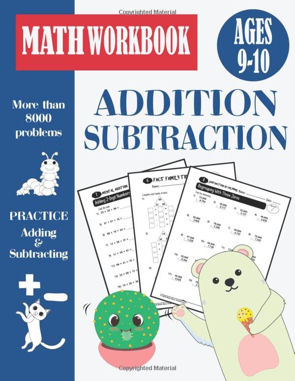 Math Addition And Subtraction Workbook Grade 4: Double Digit And Multi Digit Addition and subtraction With Regrouping Activities, Worksheets Practice Tests, Ages 9-10, Year 5