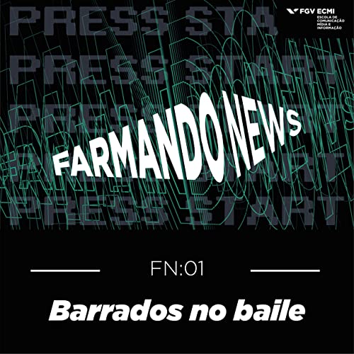 FN 01: Piloto - Barrados no Baile
