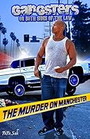 Gangsters on Both Sides of the Law: The Murder on Manchester 1503248127 Book Cover