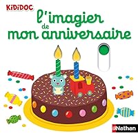 L'imagier de mon anniversaire 2092580426 Book Cover
