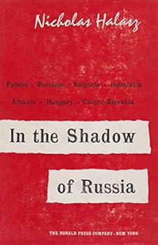 Hardcover In the Shadow of Russia: Eastern Europe in the Postwar World Book
