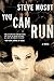You Can Run: A Novel