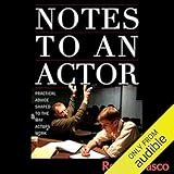Notes to an Actor
