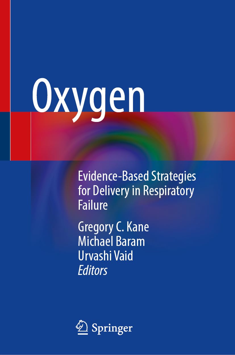 Oxygen: Evidence-Based Strategies for Delivery in Respiratory Failure