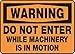 Do Not Enter While Machinery Is In Motion 10X14 .040 Aluminum Sign