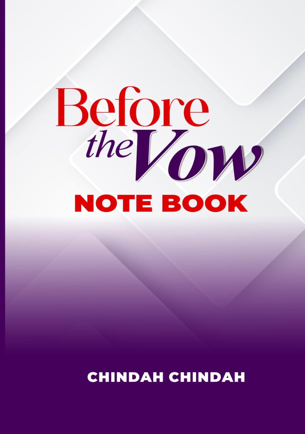 Before The Vow Notebook
