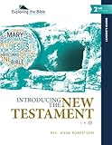 Introducing the New Testament - Leader's Guide (Exploring the Bible: The Dickinson Series) (Volume 3)