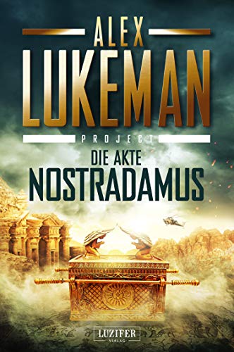 DIE AKTE NOSTRADAMUS (Project 6): Thriller DIE AKTE NOSTRADAMUS (Project 6): Thriller