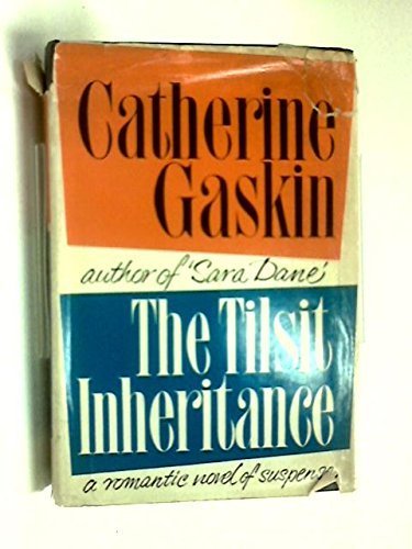 The Tilsit Inheritance by Catherine Gaskin (196... B01FIXMV6O Book Cover