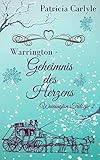  Warrington - Geheimnis des Herzens (Warrington Trilogie 2)