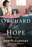 Orchard of Hope: A Novel by Ann H. Gabhart (2007-03-01)
