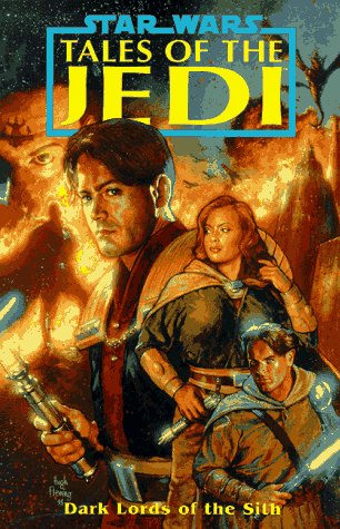 Dark Lords of the Sith (Star Wars: Tales of the Jedi, Volume Two) (Star Wars: Tales of the Jedi, 5)