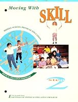Middle School Physical Education: Moving With Skill : Step 2 : Physical Education Portfolio 084035911X Book Cover