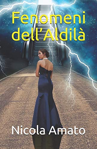 Fenomeni dell’Aldilà Fenomeni dell’Aldilà