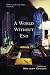 A World Without End (River City Poetry)
