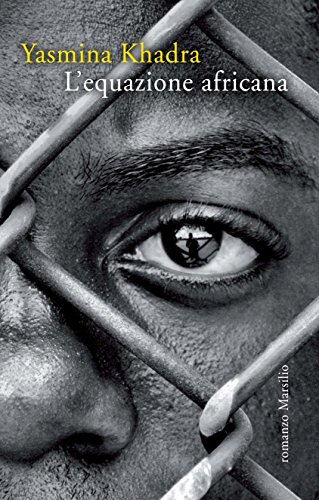 L'equazione africana (Romanzi e racconti) L'equazione africana (Romanzi e racconti)