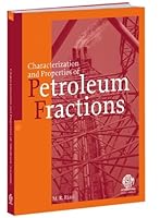 Characterization and Properties of Petroleum Fractions 0803133618 Book Cover