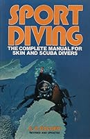 Sport Diving: The Complete Manual for Skin and Scuba Divers 0020281404 Book Cover
