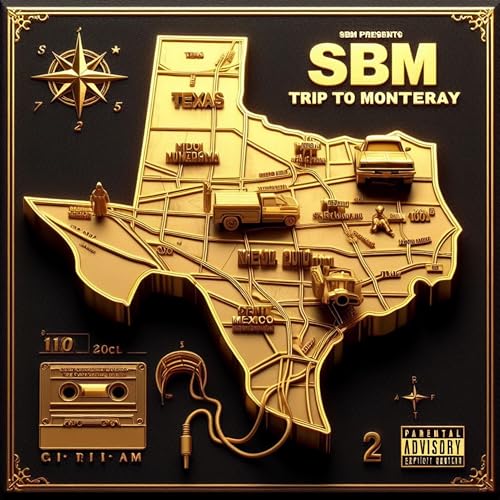  trip to monteray [Explicit]