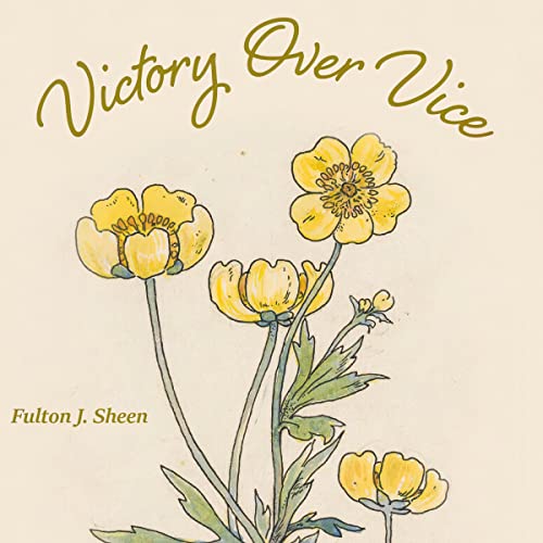 Victory Over Vice by Fulton J. Sheen episode artwork