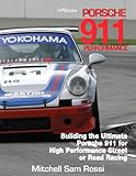  Porsche 911 HP1489: Building the Ultimate 911 for High Performance Street or Road Racing (English Edition)