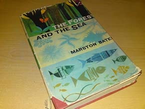 The Forest and the Sea: A Study of the Economy of Nature and the Ecology of Man