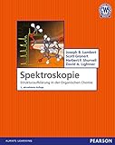 Spektroskopie - Strukturaufklärung in der Organischen Chemie (Pearson Studium - Chemie)
