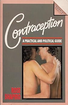 Paperback Contraception: A Practical and Political Guide Book
