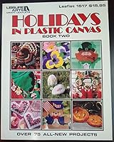 Holidays in Plastic Canvas Book Two B000F8Y5SK Book Cover