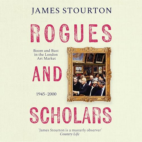 Rogues and Scholars by James Stourton episode artwork