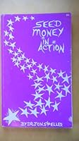 Seed money in action B00071SVI0 Book Cover