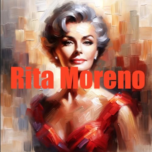 Rita Moreno - Audio Biography Titelbild