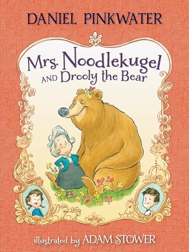 Mrs. Noodlekugel and Drooly the Bear