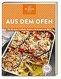  Meine Lieblingsrezepte: Aus dem Ofen: Die 40 besten Aufläufe, Gratins und Rezepte vom Blech