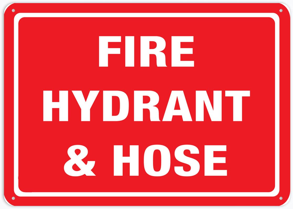 Fire Hydrant Hose Aluminum Metal Sign 12"x8" Rust-Free Pre-Drilled Holes Weather Resistant For Home/Office/Business/Yard Use