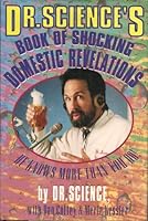 Dr. Science's Book of Shocking Domestic Revelations 068811444X Book Cover