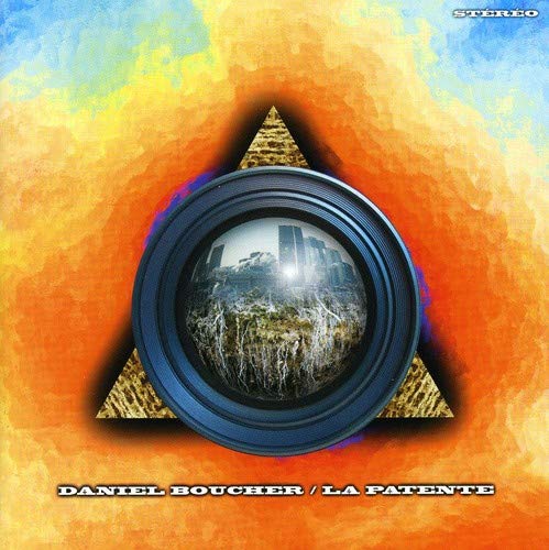 La Patente [Audio CD] Daniel Boucher