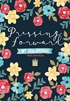 Press Forward 2016 Journal Topic Study Edition 1519101724 Book Cover
