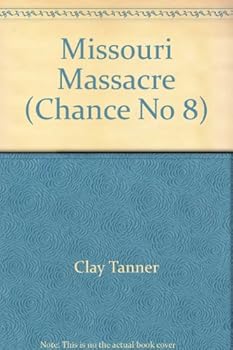 Paperback Chance No. 8: Missouri Massacre Book