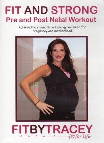 Fit and Strong Pre and Post Natal Workout with Tracey Staehle