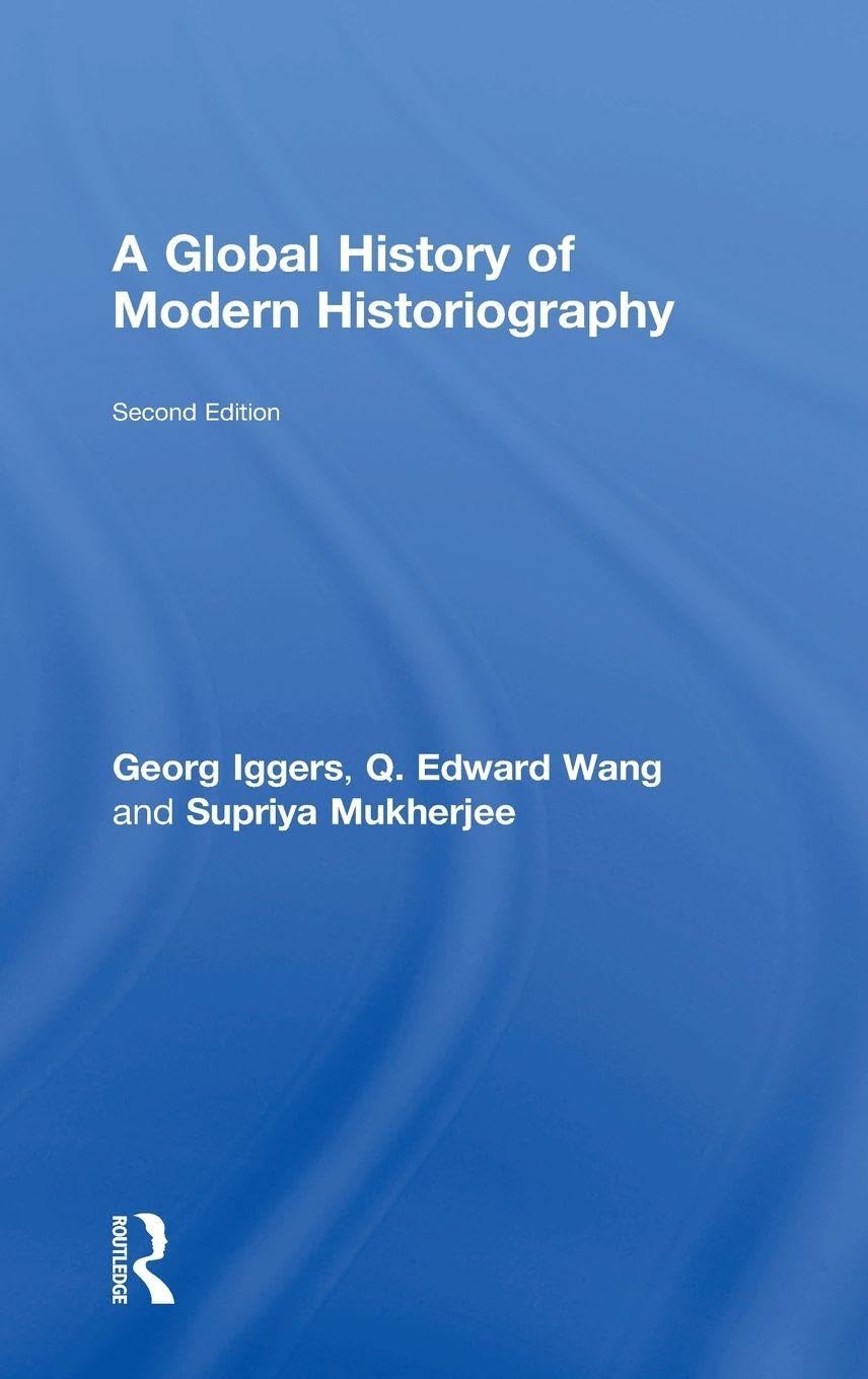 A Global History of Modern Historiography