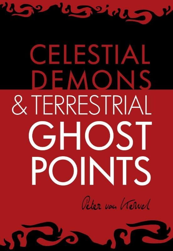 Ghost Points: celestial demons & terrestrial