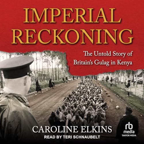 Imperial Reckoning by Caroline Elkins episode artwork
