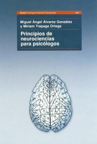 Principios de Neurociencia Para Psicologos (Spanish Edition) Principios de Neurociencia Para Psicologos (Spanish Edition)