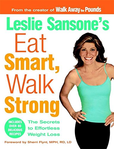 Leslie Sansone's Eat Smart Walk Strong: The